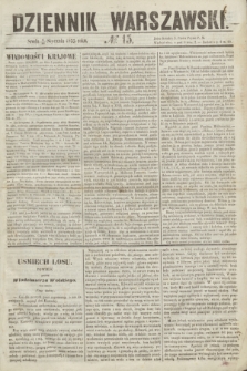 Dziennik Warszawski. 1855, № 15 (17 stycznia)