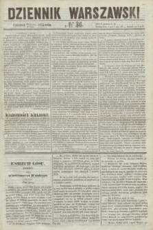 Dziennik Warszawski. 1855, № 36 (8 lutego)