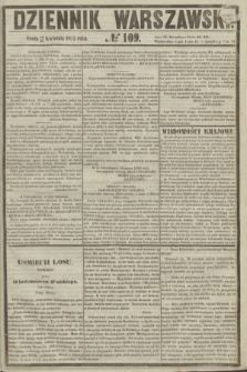 Dziennik Warszawski. 1855, № 109 (25 kwietnia)