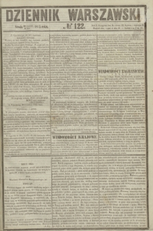 Dziennik Warszawski. 1855, № 122 (9 maja)