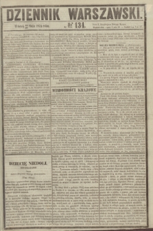 Dziennik Warszawski. 1855, № 134 (22 maja)
