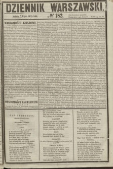Dziennik Warszawski. 1855, № 182 (14 lipca)