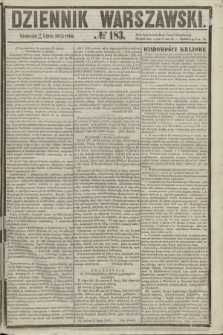 Dziennik Warszawski. 1855, № 183 (15 lipca)
