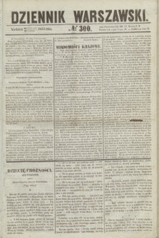 Dziennik Warszawski. 1855, № 300 (11 listopada)