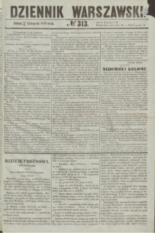 Dziennik Warszawski. 1855, № 313 (24 listopada)