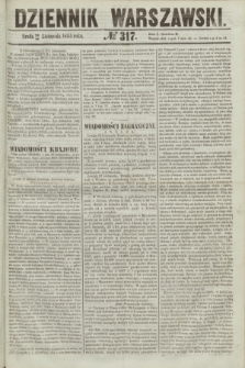 Dziennik Warszawski. 1855, № 317 (28 listopada)