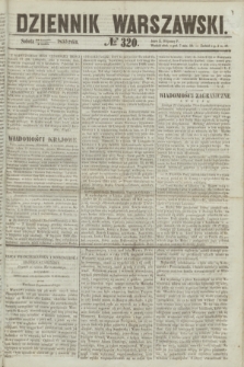 Dziennik Warszawski. 1855, № 320 (1 grudnia)