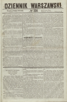 Dziennik Warszawski. 1855, № 336 (18 grudnia)