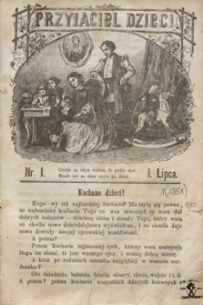 Przyjaciel Dzieci. [R.1], nr 1 (1 lipca 1861)