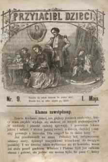 Przyjaciel Dzieci. [R.2], nr 9 (1 maja 1862)