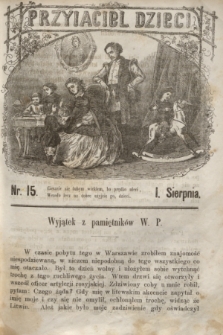 Przyjaciel Dzieci. [R.2], nr 15 (1 sierpnia 1862)