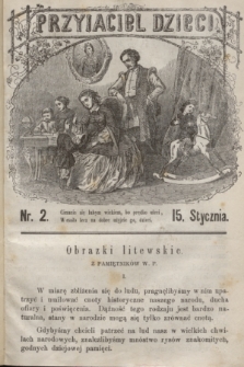 Przyjaciel Dzieci. R.3, nr 2 (15 stycznia 1863)