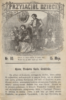 Przyjaciel Dzieci. R.3, nr 10 (15 maja 1863)