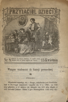 Przyjaciel Dzieci. [R.5], nr 8 (15 kwietnia 1865)