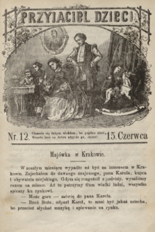 Przyjaciel Dzieci. R.6, nr 12 (15 czerwca 1866)