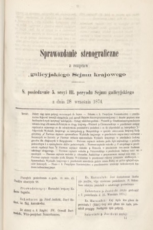 [Kadencja III, sesja V, pos 8] Sprawozdanie Stenograficzne z Rozpraw Galicyjskiego Sejmu Krajowego. 8. Posiedzenie 5. Sesyi III. Peryodu Sejmu Galicyjskiego