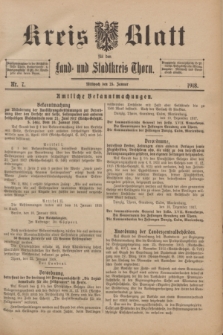 Kreis-Blatt für den Land - und Stadtkreis Thorn. 1918, Nr. 7 (23 Januar)