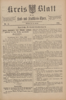 Kreis-Blatt für den Land - und Stadtkreis Thorn. 1918, Nr. 15 (20 Februar) + dod.