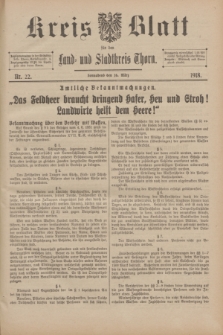 Kreis-Blatt für den Land - und Stadtkreis Thorn. 1918, Nr. 22 (16 März) + dod.