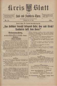 Kreis-Blatt für den Land - und Stadtkreis Thorn. 1918, Nr. 32 (20 April)