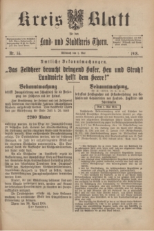 Kreis-Blatt für den Land - und Stadtkreis Thorn. 1918, Nr. 35 (1 Mai)