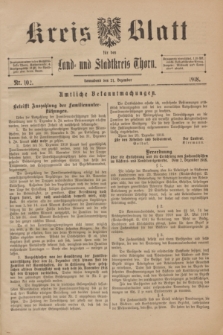 Kreis-Blatt für den Land - und Stadtkreis Thorn. 1918, Nr. 102 (21 Dezember)