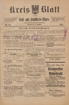 Kreis-Blatt für den Land - und Stadtkreis Thorn. 1918, Nr. 105 (31 Dezember)