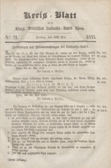 Kreis-Blatt des Königl. Preußischen Landraths-Amtes Thorn. Jg.2, No 21 (22 Mai 1835)