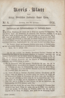 Kreis-Blatt des Königl. Preußischen Landraths-Amtes Thorn. Jg.3, No 6 (5 Februar 1836) + dod.