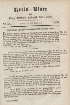 Kreis-Blatt des Königl. Preußischen Landraths-Amtes Thorn. Jg.3, No 38 (16 September 1836)