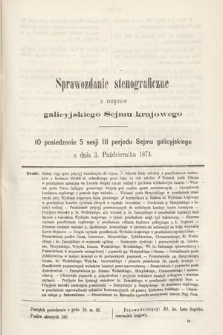 [Kadencja III, sesja V, pos 10] Sprawozdanie Stenograficzne z Rozpraw Galicyjskiego Sejmu Krajowego. 10. Posiedzenie 5. Sesyi III. Peryodu Sejmu Galicyjskiego