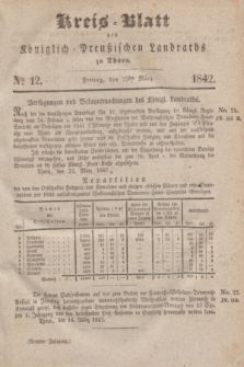 Kreis-Blatt des Königlich Preußischen Landraths zu Thorn. Jg.9, No. 12 (25 März 1842)