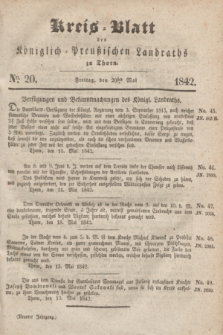 Kreis-Blatt des Königlich Preußischen Landraths zu Thorn. Jg.9, No. 20 (20 Mai 1842)