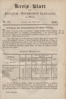 Kreis-Blatt des Königlich Preußischen Landraths zu Thorn. Jg.9, No. 23 (10 Juni 1842) + dod.