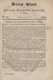 Kreis-Blatt des Königlich Preußischen Landraths zu Thorn. Jg.9, No. 30 (29 Juli 1842)