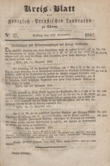 Kreis-Blatt des Königlich Preußischen Landraths zu Thorn. Jg.9, No. 37 (16 September 1842)