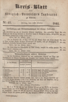Kreis-Blatt des Königlich Preußischen Landraths zu Thorn. Jg.9, No. 42 (21 Oktober 1842)