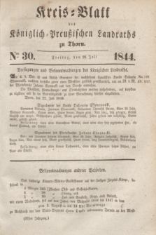 Kreis-Blatt des Königlich Preußischen Landraths zu Thorn. Jg.11, Nro. 30 (26 Juli 1844)