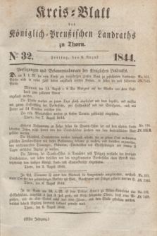 Kreis-Blatt des Königlich Preußischen Landraths zu Thorn. Jg.11, Nro. 32 (9 August 1844)