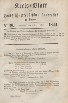 Kreis-Blatt des Königlich Preußischen Landraths zu Thorn. Jg.11, Nro. 36 (6 September 1844)