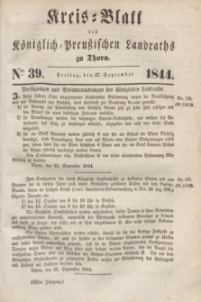 Kreis-Blatt des Königlich Preußischen Landraths zu Thorn. Jg.11, Nro. 39 (27 September 1844)