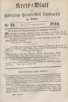 Kreis-Blatt des Königlich Preußischen Landraths zu Thorn. Jg.11, Nro. 42 (18 October 1844)