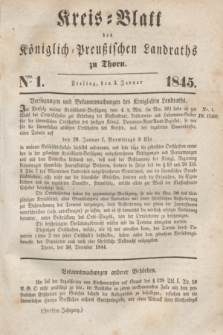 Kreis-Blatt des Königlich Preußischen Landraths zu Thorn. Jg.12, Nro. 1 (3 Januar 1845)