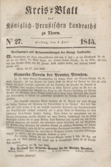 Kreis-Blatt des Königlich Preußischen Landraths zu Thorn. Jg.12, Nro. 27 (4 Juli 1845)