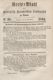 Kreis-Blatt des Königlich Preußischen Landraths zu Thorn. Jg.12, Nro. 38 (19 September 1845)