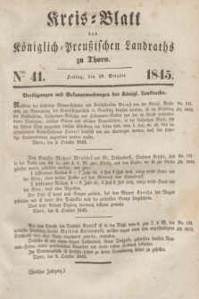 Kreis-Blatt des Königlich Preußischen Landraths zu Thorn. Jg.12, Nro. 41 (10 October 1845)