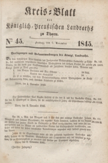 Kreis-Blatt des Königlich Preußischen Landraths zu Thorn. Jg.12, Nro. 45 (7 November 1845)