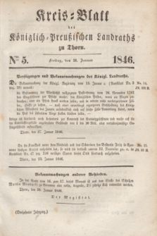 Kreis-Blatt des Königlich Preußischen Landraths zu Thorn. Jg.13, Nro. 5 (30 Januar 1846)