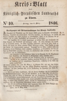 Kreis-Blatt des Königlich Preußischen Landraths zu Thorn. Jg.13, Nro. 10 (6 März 1846)