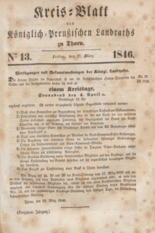 Kreis-Blatt des Königlich Preußischen Landraths zu Thorn. Jg.13, Nro. 13 (27 März 1846)